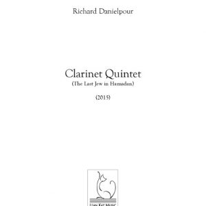 Clarinet Quintet (The Last Jew in Hamadan)