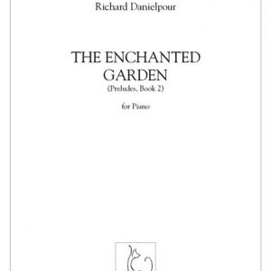 The Enchanted Garden (preludes, Book 2)