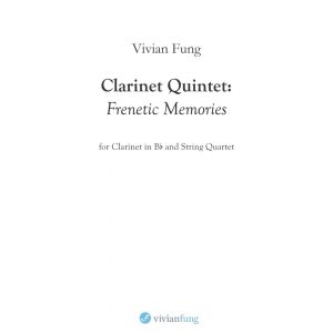 Clarinet Quintet: Frenetic Memories