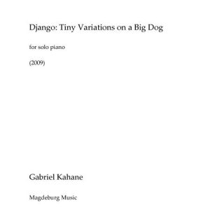 Django: Tiny Variations on a Big Dog