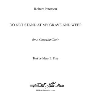 Do Not Stand at My Grave and Weep