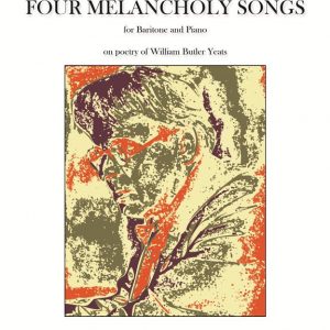 Four Melancholy Songs