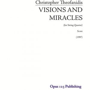 Visions and Miracles